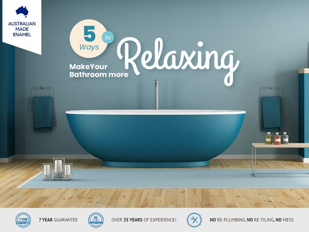 5 Ways To Make Your Bathroom More Relaxing 5 Ways To Make Your Bathroom More Relaxing
